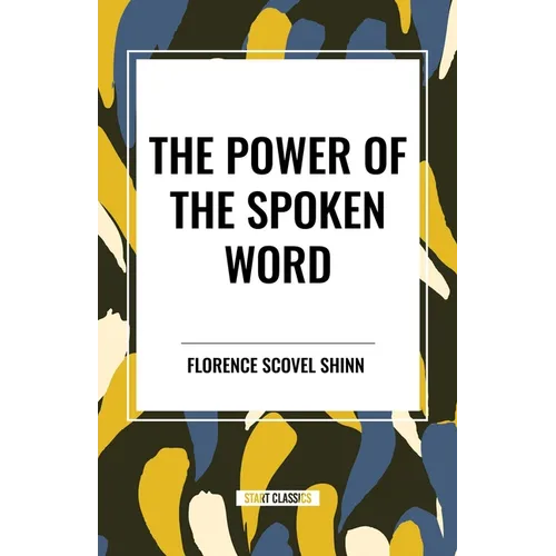 Power of the Spoken Word - Paperback