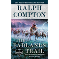 Ralph Compton The Badlands Trail - Mass Market Paperbound