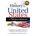 A History of the United States for Newcomers - Paperback