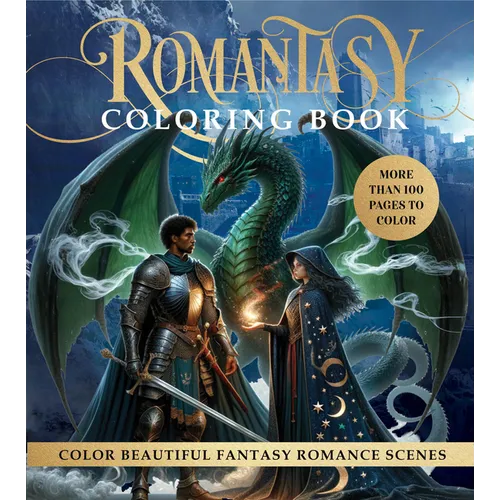 Romantasy Coloring Book: Color Beautiful Fantasy Romance Scenes - More Than 100 Pages to Color - Paperback
