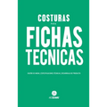 Costuras para Fichas Técnicas: Guía Visual para Producción de Indumentaria - Paperback