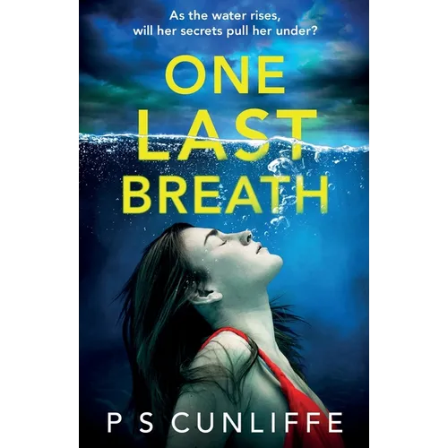 One Last Breath: A totally addictive psychological thriller with a twist that will leave you breathless - Paperback
