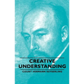 Creative Understanding - Hardcover