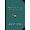 Outa Karl's Stories: South African Folklore Tales (1914) - Paperback