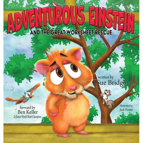 Adventurous Einstein and the Great Worksheet Rescue - Hardcover
