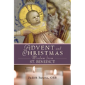 Advent Adn Christmas Wisdom from St. Benedict - Paperback