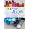 In the Spirit of the Studio: Learning from the Atelier of Reggio Emilia - Paperback