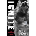 Ignite: A Red-Hot Small-Town Romance - Mass Market Paperbound