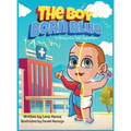 The Boy Born Blue: A Story of a CHD Superhero - Hardcover