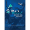 The Magic Formula: The Timeless Secret To Economic Health and Prosperity - Hardcover