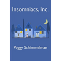 Insomniacs, Inc. - Paperback