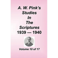 A. W. Pink's Studies in the Scriptures, Volume 10 - Hardcover