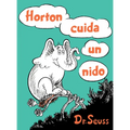 Horton Cuida Un Nido (Horton Hatches the Egg Spanish Edition) - Hardcover
