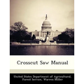 Crosscut Saw Manual - Paperback