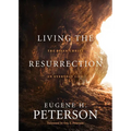 Living the Resurrection: The Risen Christ in Everyday Life - Paperback