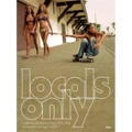 Locals Only: California Skateboarding 1975-1978 - Hardcover