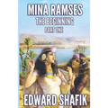 Mina Ramses: Part One: The Beginning - Paperback
