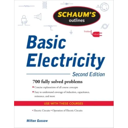 Schaum's Outline of Basic Electricity, Second Edition - Paperback
