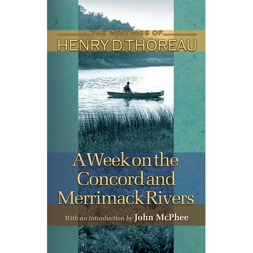 A Week on the Concord and Merrimack Rivers - Paperback