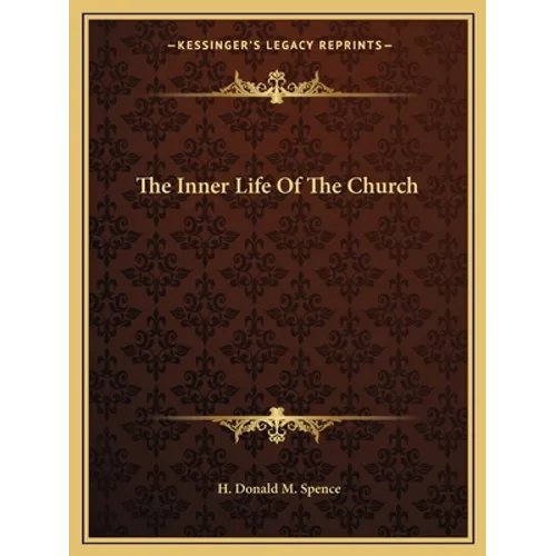 The Inner Life Of The Church - Paperback