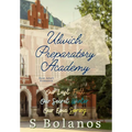 Ulwich Preparatory Academy: The Complete Set - Hardcover