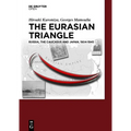 The Eurasian Triangle - Hardcover