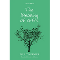The Meaning of Gifts - Paperback