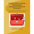 Early Education Program Administration Toolkit: Intentionally building capacity in individuals and early childhood organizations - Paperback
