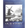 Hendrik Dinkelman and Jacoba Wachter, Our Story - Paperback