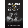 Beyond the Concept of Sport - Hardcover