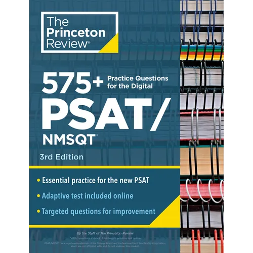 575+ Practice Questions for the Digital PSAT/NMSQT, 3rd Edition: Extra Prep for an Excellent Score (Book + Online) - Paperback