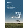 Stress Into Strength: Resilience Routines for Warriors, Wimps, and Everyone in Between - Paperback