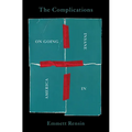 The Complications: On Going Insane in America - Hardcover