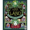 Lore of the Land: Folklore & Wisdom from the Wild Earth - Hardcover