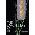 The Machinery of Life - Hardcover