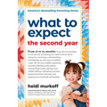 What to Expect the Second Year: From 12 to 24 Months - Paperback
