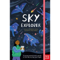 Sky Explorer: A Young Adventurer's Guide to the Sky by Day and Night - Hardcover