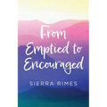 From Emptied to Encouraged - Paperback