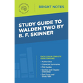Study Guide to Walden Two by B. F. Skinner - Paperback