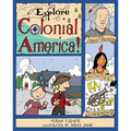 Explore Colonial America!: 25 Great Projects, Activities, Experiments - Paperback