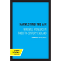 Harvesting the Air: Windmill Pioneers in Twelfth-Century England - Paperback