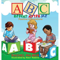 ABC Repeat After Me - Hardcover
