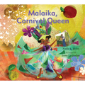Malaika, Carnival Queen - Hardcover
