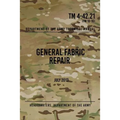 TM 4-42.21 General Fabric Repair: July 2013 - Paperback