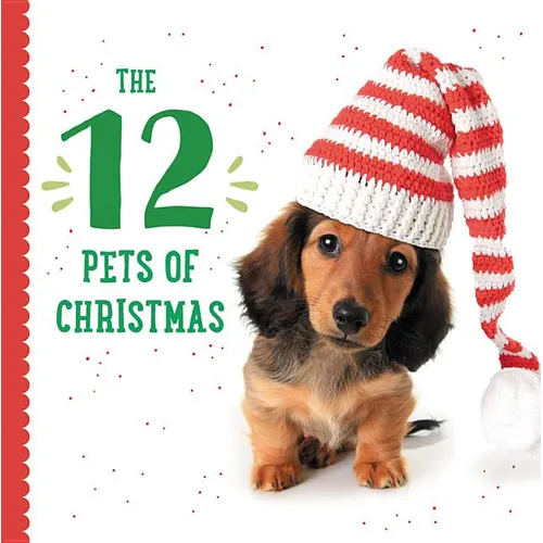 The 12 Pets of Christmas - Board Book