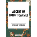 Ascent of Mount Carmel - Hardcover
