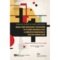 Manual Sobre Preparación Y Presentación de Peticiones Individuales Ante La Comisión Interamericana de Derechos Humanos (Cidh - Paperback