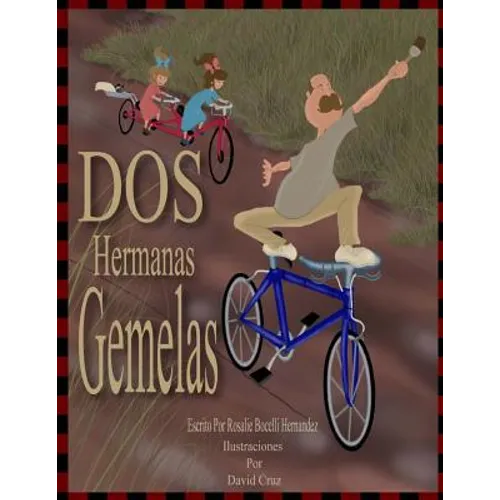 Dos Hermanas Gemelas: Basado en personajes reales, version en espanol - Paperback