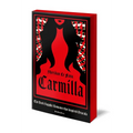 Carmilla, Deluxe Edition: The Dark Sapphic Romance That Inspired Dracula - Paperback