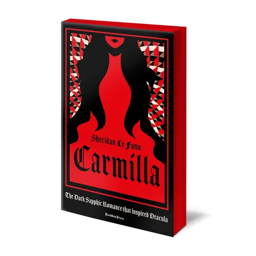 Carmilla, Deluxe Edition: The Dark Sapphic Romance That Inspired Dracula - Paperback